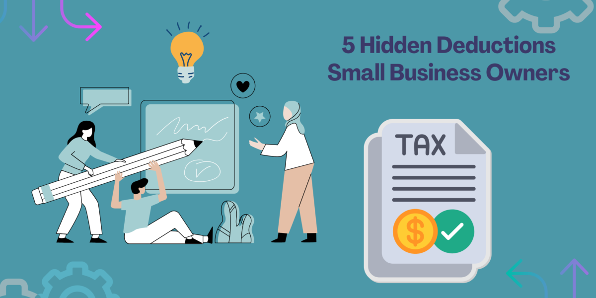 Hidden Deductions Small Business Owners